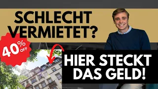 400.000€ Gewinn nach 10 Jahren! Schlecht vermietet und trotzdem ein guter Deal!