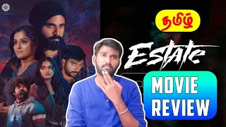 Estate (2022) Tamil Movie Review by Raja • Estate Ashok Selvan • Estate Horror Movie • Estate AGR