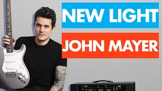 How to Play "New Light" by John Mayer on Guitar