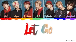 BTS(방탄소년단) - Let Go Lyrics [일본어가사_한국어발음_한국어번역] [Color Coded_Kan_Rom_Eng]