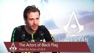 Assassin's Creed IV Black Flag: The Actors Of Black Flag | BTS | Ubisoft [NA]