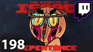 The Ultimate Isaac Clutch or Kick | Repentance on Stream (Episode 198)