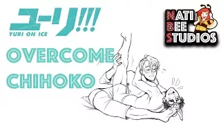 Yuri!!! On Ice: Overcome Chihoko - NBS