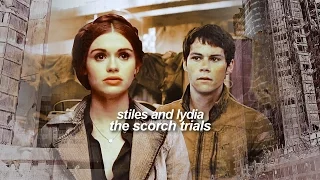 Stiles & Lydia | We Are The Hearts (The Scorch Trials AU)