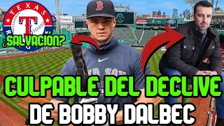 EL CULPABLE DEL DECLIVE DE BOBBY DALBEC Y SU POSIBLE SALVADOR EN LA MLB / RED SOX NEWS