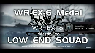 WR-EX-6 Medal | Ultra Low End Squad | Who Is Real | 【Arknights】