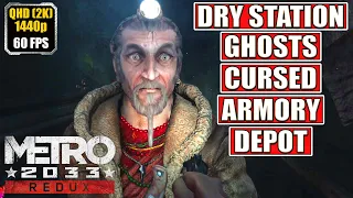 Metro 2033 [Dry - Ghosts - Cursed - Armory - Depot] Gameplay Walkthrough [Full Game] Redux