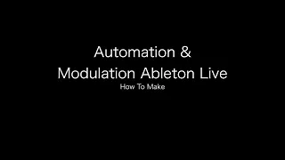 Automation & Modulation Ableton Live