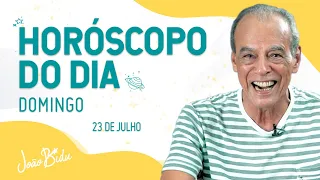 Horóscopo do Dia 23 de Julho - Domingo | POR JOÃO BIDU E VIVI PETTERSEN