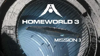 Homeworld 3 - Mission 3: Kesura Minor
