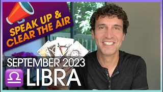Libra September 2023: Speak Up & Clear the Air!