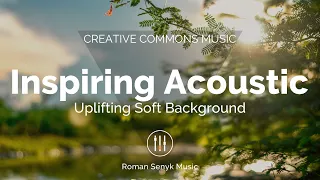 Inspiring Acoustic Uplifting Soft Background (Creative Commons)
