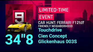 Car hunt, Ferrari F12 Tdf, Touchdrive with Cien Concept & Glickenhaus 003S, (34"8)