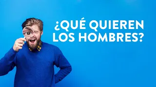 ¿Qué quieren los hombres?| Martha Debayle