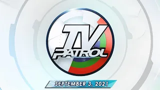 TV Patrol livestream | September 3, 2021 Full Episode Replay