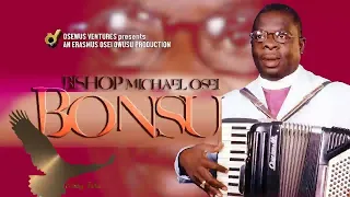 REV MICHAEL OSEI BONSU vol 2