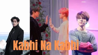 BTS Vmin request FMV 💜💜 kabhi na kabhi Hindi song jimin and V 💜💜💜💜💜