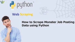 How to Scrape Monster Job Posting Data using Python