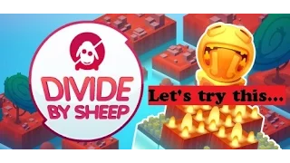 Divide by Sheep - Lets try this...