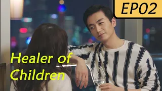 【ENG SUB】Healer of Children EP02| Chen Xiao, Wang Zi Wen | Handsome Doctor and His Silly Student