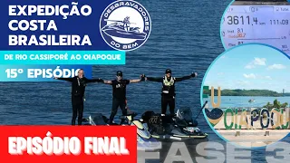 Expedição Costa Brasileira - Fase 3 - 20º dia - De Rio Cassiporé a Oiapoque - Desbravadores do Bem