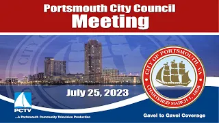 Portsmouth City Council Meeting July 25, 2023 Portsmouth Virginia