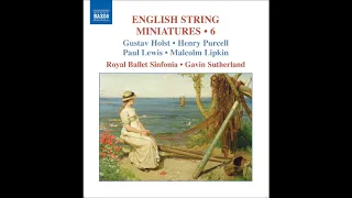 Gustav Holst arr. Philip Lane : A Moorside Suite H. 173 (1928), arranged for string orchestra