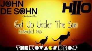 John De Sohn feat. Andreas Moe - Under the Sun (The Kovacs Brothers Extended Mashup Remix)