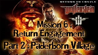 Return to Castle Wolfenstein walkthrough - mission 6 part 2 - no commentary - HD 1080p 60fps6