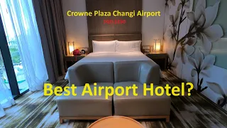 【Travel】Review: Crowne Plaza Hotel Changi Airport! Best Airport Hotel in the World?