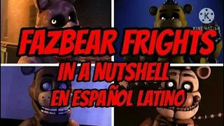 fazbear frights in a nutshell en español latino