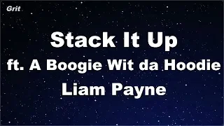 Stack It Up ft. A Boogie Wit da Hoodie - Liam Payne Karaoke 【No Guide Melody】 Instrumental