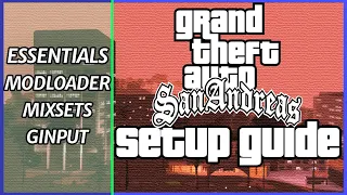 GTA SA Setup Guide | Mods, Stability, Downgrading