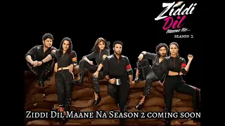 Ziddi Dil Maane Na Season 2 promo।।Season 2 is coming soon।।A fan made promo।।Nou X Creations