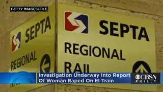 Woman Reportedly Raped On El Train In Upper Darby While Others Stood Around And 'Did Nothing,' Polic