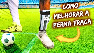 APRENDA A CHUTAR COM A PERNA FRACA (Perna ruim/contrária) | Treino de futebol pra perna esquerda