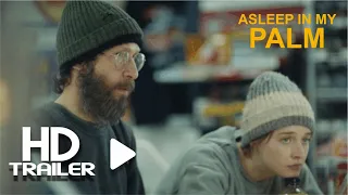 ASLEEP IN MY PALM - Trailer (2024) | Gus Birney