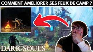 DARK SOULS 1 : COMMENT FAIRE POUR AMÉLIORER SES FEUX DE CAMP ET AVOIR DAVANTAGE DE FIOLES D'ESTUS ?