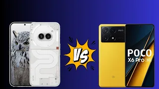 Nothing Phone 2a vs POCO X6 pro