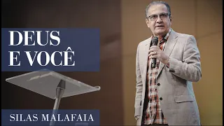 Pastor Silas Malafaia - Deus e você