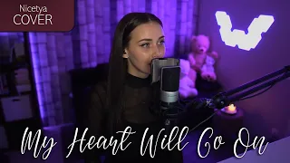 Céline Dion - My Heart Will Go On (Nicetya Cover)