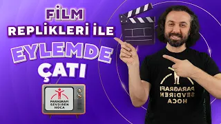 FİLM REPLİKLERİYLE EYLEMDE ÇATI