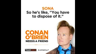 Sona Brought Edibles To Disneyland - “Conan O’Brien Needs A Friend” | Conan O’Brien Needs a Friend