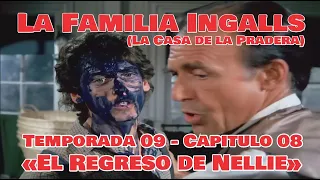 La Familia Ingalls T09-E08 - 1/6 (La Casa de la Pradera) Latino HD «El Regreso de Nellie»