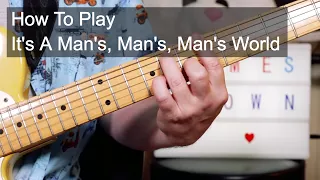 'It's A Man's, Man's, Man's World' James Brown Guitar Lesson