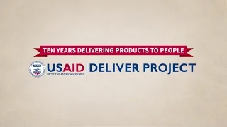 Ten Years Delivering Products to People - USAID | DELIVER PROJECT