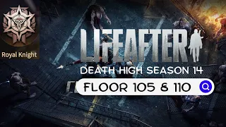 Lifeafter Death High S14 Floor 105 & 110 Speedrun | Sv. Levin City, Hopewall, Twins