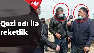 Qazi adı altında reketlik edənlər - Baku TV