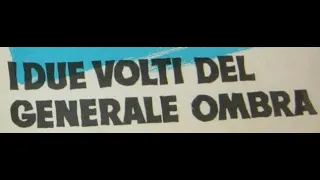 I Due Volti del Generale Ombra Film completo 1958