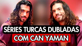 8 SÉRIES DUBLADAS EM PORTUGUÊS COM O ATOR TURCO CAN YAMAN